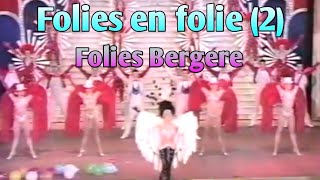 Folies Bergere  Folies en folie 2 [upl. by Ellennod]