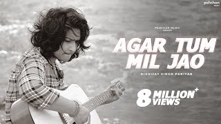 Agar Tum Mil Jao  Digvijay Singh Pariyar  Unplugged Cover  Zeher  Emraan Hashmi [upl. by Heath]