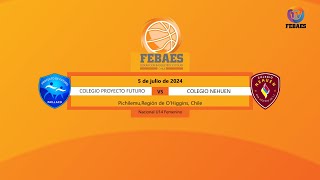 Colegio Proyecto Futuro vs Colegio Nehuén  Nacional U14 Femenino  Pichilemu Chile 2024 [upl. by Londoner]