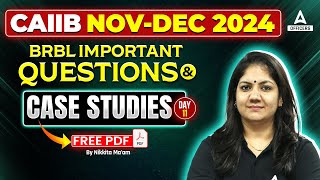 CAIIB BRBL Case Study  CAIIB BRBL Important Questions  CAIIB Online Classes  CAIIB Nov 2024 11 [upl. by Wadesworth]