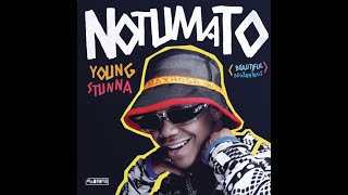 Sthini istory  Young Stunna Ft Visca Notumato [upl. by Mayberry]