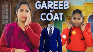 Gareeb Ka Coat  Emotional Short Movie  Indian Family Sketch  ShrutiArjunAnand [upl. by Farny]