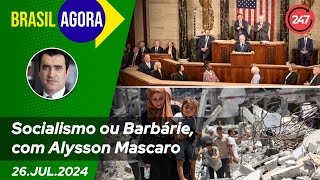 Brasil Agora  Socialismo ou Barbárie com Alysson Mascaro 27724 [upl. by Ayanad129]