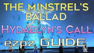 The Minstrels Ballad Hydaelyns Call  EzPz Guide Hydaelyn EX [upl. by Rutherford]