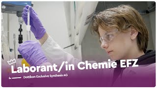 Der Alltag als Laborantin Chemie EFZ  Dottikon Exclusive Synthesis AG  Lehrstellenvideo  Yousty [upl. by Caryl923]