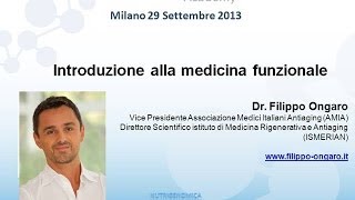 Presentazione Dott FIlippo Ongaro quotMedicina Funzionale e nuovi paradigmi di salutequot [upl. by Emlynne]