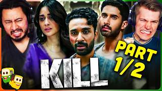 KILL Movie Reaction Part 12  Lakshya  Raghav Juyal  Tanya Maniktala [upl. by Norramic]