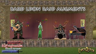 Everquest  Bard LDoN Raid Augments Guide [upl. by Dora96]