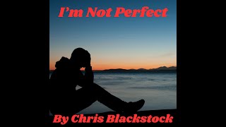 😔 Im Not Perfect Video  Original Song 😔 [upl. by Nivrac732]