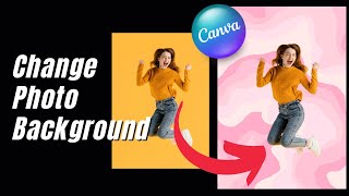 How to Change Photo Background Easy Canva Tutorial [upl. by Airamanna]