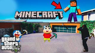 GTA 5 Shinchan amp Franklin Meet SteveMinecraft World in Gta V [upl. by Zoba]