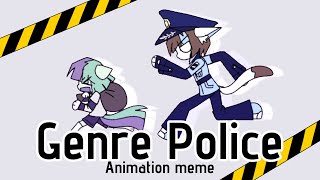 Genre Police  Animation meme CattaZ [upl. by Anihsit716]