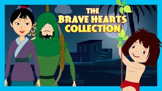 The Brave Hearts Collection  Short Stories for Children in English  Bedtime Stories In English [upl. by Elyac]