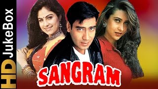 Sangram 1993  Full Video Songs Jukebox  Ajay Devgan Karisma Kapoor Ayesha Jhulka [upl. by Jensen]