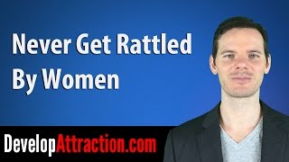 Never Get Rattled By Women [upl. by Saucy]