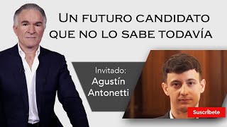 268 Dionisio y Agustín Antonetti Un futuro candidato que no lo sabe todavía Razón de Estado [upl. by Blayne374]