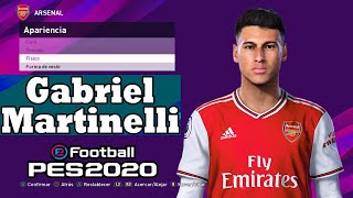 Gabriel Martinelli PES 2020 [upl. by Krever]