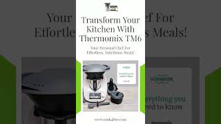 Transform Your Kitchen with Thermomix TM6 [upl. by Nahtan37]