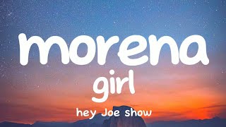 Hey Joe show  my morena girl Lyrics [upl. by Hemphill742]