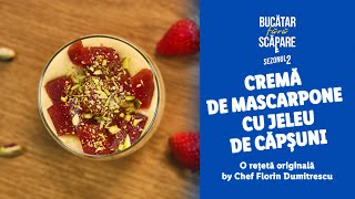 Crema de mascarpone cu jeleu de capsuni • Chef Florin Dumitrescu [upl. by Thomasina]