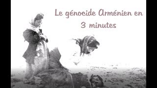 Le génocide arménien en 3 minutes [upl. by Hatty446]