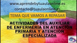 ACTIVIDADES DEL AUXILIAR DE ENFERMERÍA II [upl. by Htennaj]