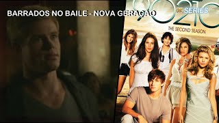 2018 Série Barrados no Baile Nova Geração 90210 [upl. by Ahsinek]