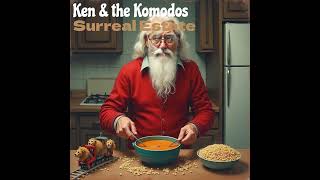 Ken amp the Komodos  Surreal Estate quotOfficialquot video [upl. by Eryn]