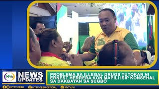 MyTV News Update PROBLEMA SA ILLEGAL DRUGS TUTOKAN NI ERNEST HERRERA KON MAPILI ISIP KONSEHAL [upl. by Ssidnac514]