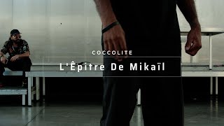 L Êpitre de Mikaïl  COCCOLITE [upl. by Timus]