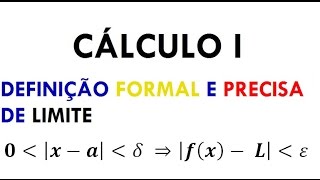 Cálculo 1  Definição Precisa e Formal de Limite aula 27 [upl. by Lohner]