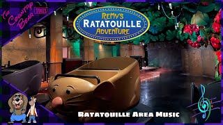 Remy’s Ratatouille Adventure  Area Loop Music Epcot [upl. by Ligetti]