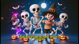 quotChumbala Cachumbala Spooky Skeleton Dance Halloweenquot Cartoon Nursery Song with Lyrics kids [upl. by Awuhsoj65]