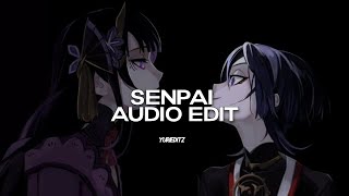 senpai  shiki『edit audio』 [upl. by Keviv]