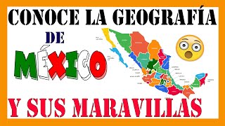 ✅✅✅La GEOGRAFÍA de MÉXICO✅✅✅  DOCUMENTAL 4K [upl. by Mayberry552]