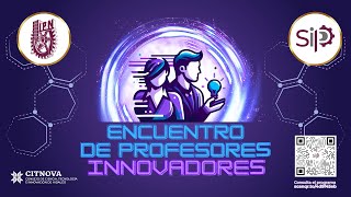 Encuentro de Profesores Innovadores 2024 [upl. by Bywoods243]