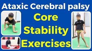 Ataxic CP Core Stability Exercises for Cerebral Palsy  Trishla Foundation [upl. by Milda]