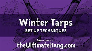 Winter Tarps  Setup Techniques [upl. by Llehsram]