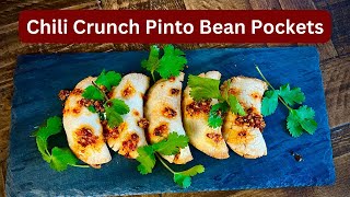 Chili Crunch Pinto Bean Pockets [upl. by Barton]