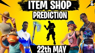 May 22 Fortnite Item Shop Prediction  May 22th 2024 Fortnite Item Shop Predictions [upl. by Tirzah]