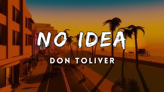 Don Toliver  No Idea Lyrics [upl. by Alfonso]