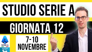 Studio Serie A  Giornata 12 La strategia e i pronostici per essere vincenti [upl. by Podvin]