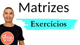 Fácil e Rápido  Matrizes  Aprenda com Exercícios [upl. by Noffets58]