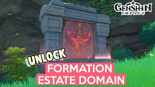 How to UNLOCK Formation Estate Domain  Genshin Impact [upl. by Holsworth]