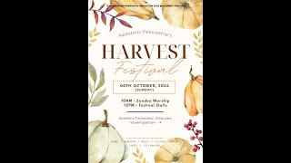 Harvest Festival 2024  Apostolic Fellowship [upl. by Ng]