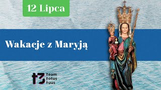 Wakacje z Maryją – Patronka Rodzin 🩵 [upl. by Einyaj]