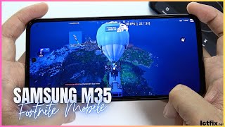 Samsung Galaxy M35 Fortnite Mobile Gaming test  Exynos 1380 120Hz Display [upl. by Ahseym]