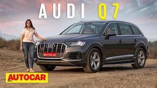 2022 Audi Q7 review  The big Audi SUV is back  First Drive  Autocar India [upl. by Rich916]