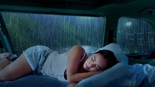 Rain Sounds for Sleeping by a Camping Car Window during a night thunderstorm for Deep Sleep [upl. by Nyret978]