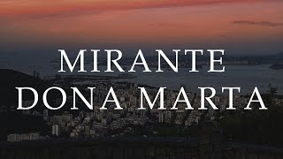 quotTRILHAquot  MIRANTE DONA MARTA [upl. by Bortz]